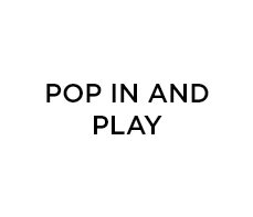 Pop in and Play